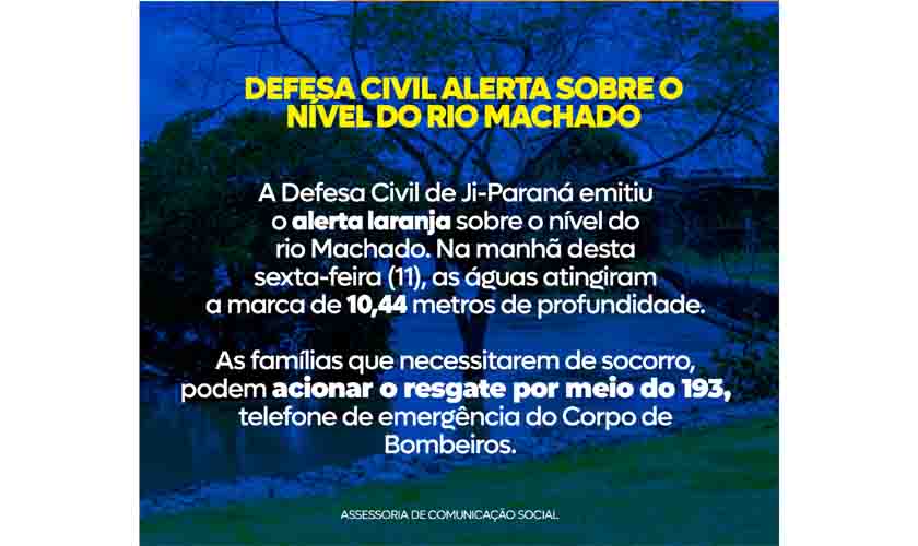 Defesa Civil emite alerta sobre o nível do rio Machado