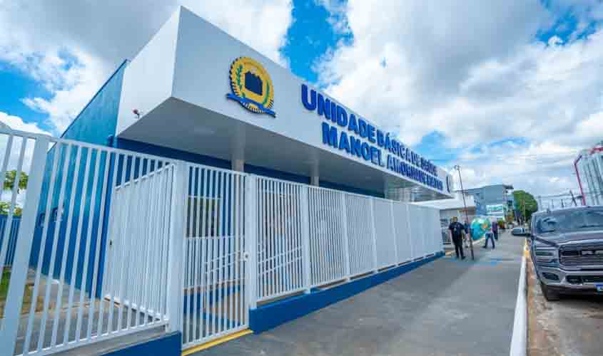 Unidade de Saúde da Família Caladinho atende em novo endereço em Porto Velho