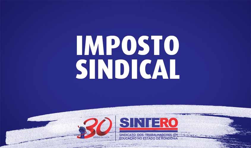Sintero diz não tem interesse em imposto sindical