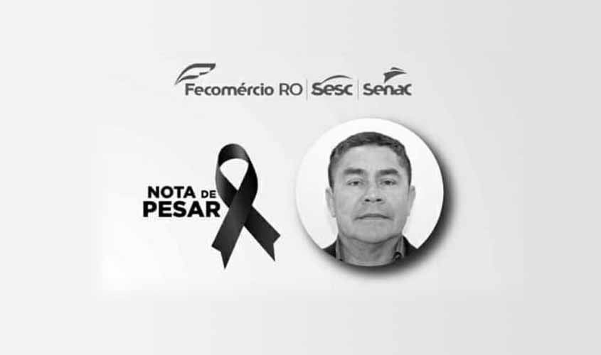 Nota de Pesar - Sistema Fecomércio lamenta falecimento de colaborador