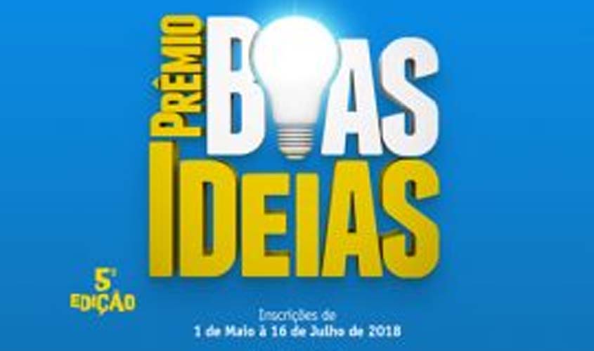 Prêmio Boas Ideias 2018 segue com inscrições abertas, premiação é de até R$ 13 mil