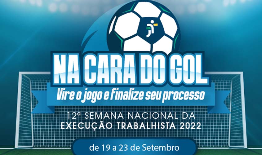 Semana Nacional da Execução Trabalhista será de 19 a 23 de setembro