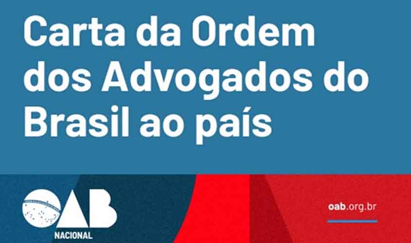 Carta da Ordem dos Advogados do Brasil ao país