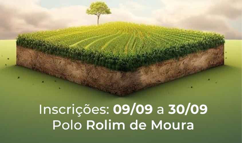 Inscrições abertas para mestrado em Agroecossistemas Amazônicos na UNIR em Rolim de Moura