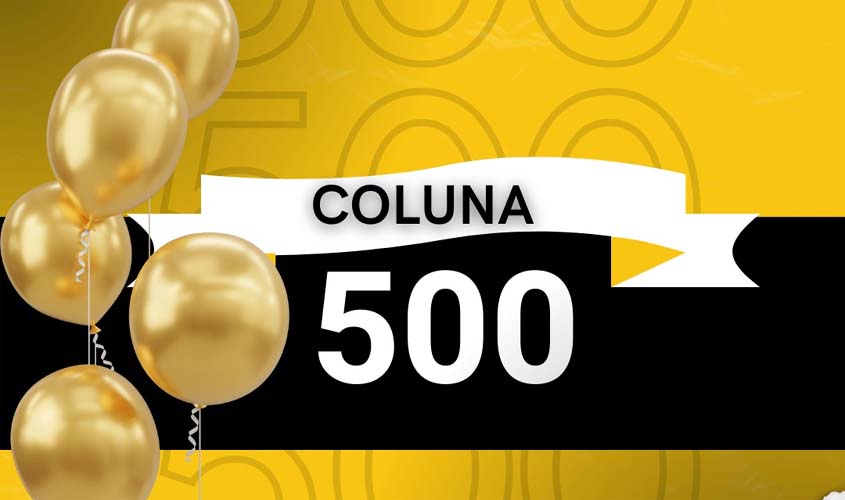 Coluna Simpi – Esta é a nossa “Coluna SIMPI” de número 500 