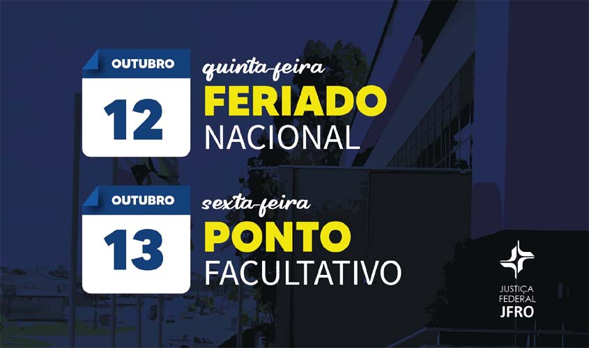 Unidades do JFRO terão ponto facultativo na sexta-feira, 13 de outubro