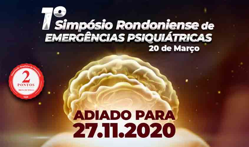 1° Simpósio Rondoniense de Emergências Psiquiátricas é adiado para 27/11