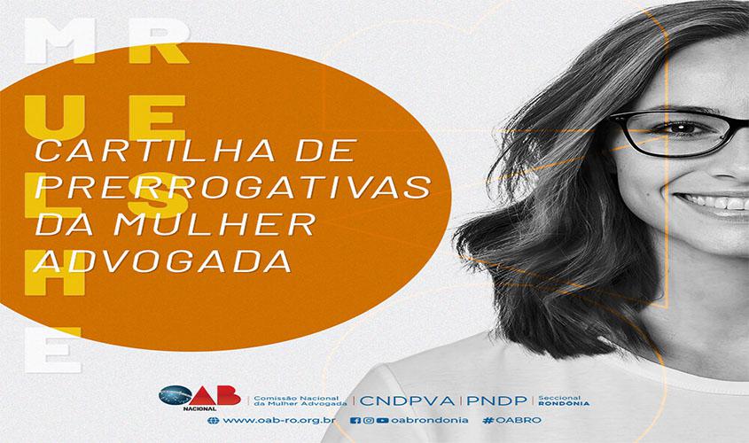 Cartilha de Prerrogativas da Mulher Advogada é lançada pela OAB; confira