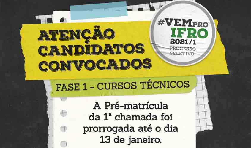 Pré-matrícula da 1ª Chamada prorrogada até 13 de janeiro