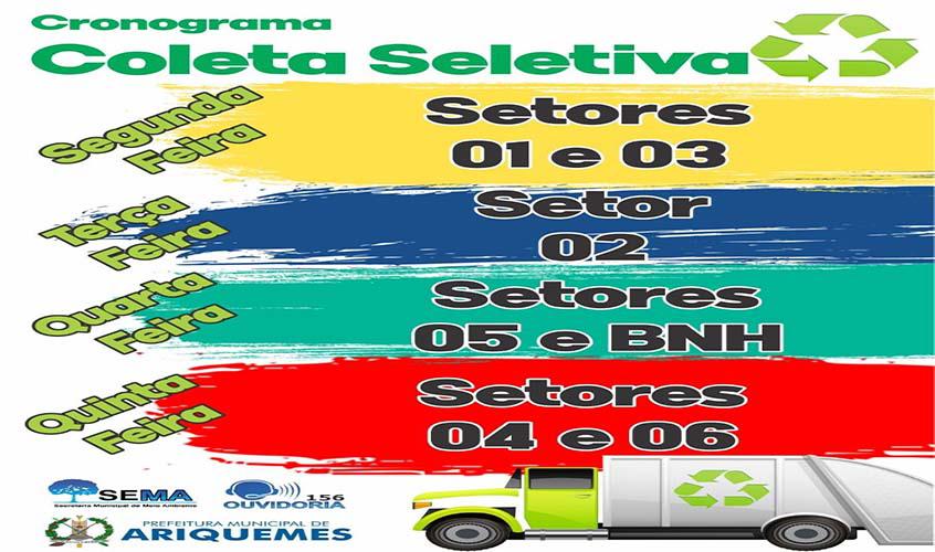 SEMA divulga o cronograma da Coleta Seletiva