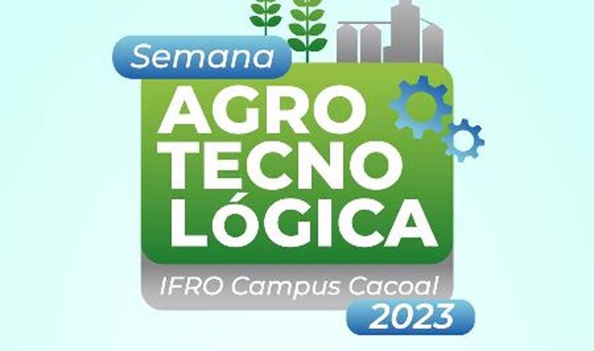 Campus recebe inscrições para a VII Semana Agrotecnológica