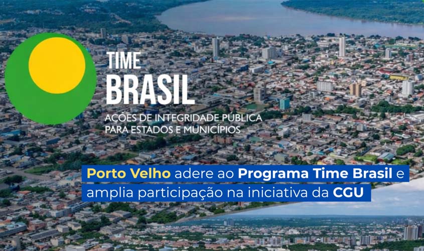 Porto Velho se destaca em integridade e transparência