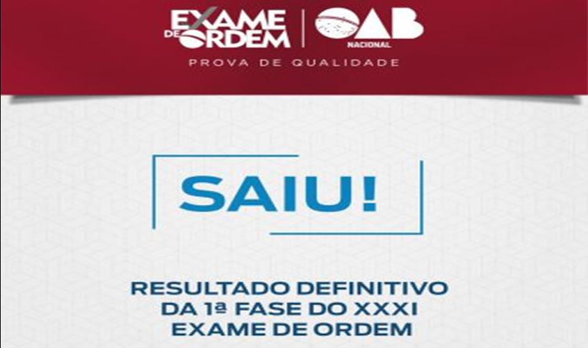 Aprovados RO: Confira o resultado definitivo da 1ª fase do XXXI Exame de Ordem Unificado