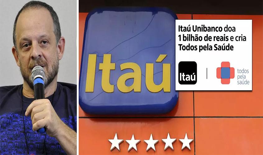 Altman: doação do Itaú é criminosa e não passa de propaganda em cima da tragédia do povo