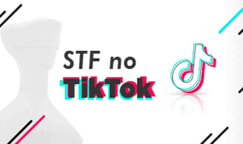 STF no TikTok: lançamento do perfil tem como meta divulgar informações sobre o Judiciário para novos públicos