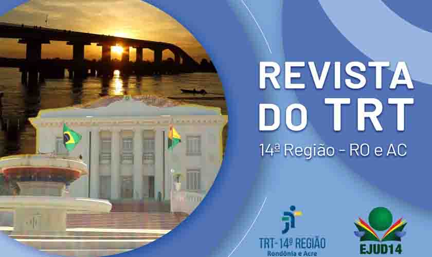 Escola Judicial do TRT-RO/AC divulga Edital para seleção de artigos que irão compor a Revista do TRT