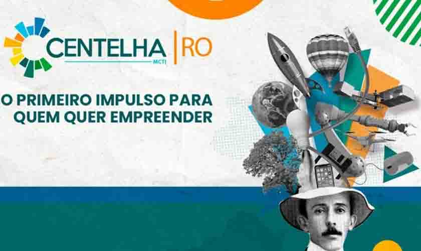 Área de tecnologia social lidera em inscrições ao Programa Centelha que vai transformar ideias inovadoras em negócios de sucesso