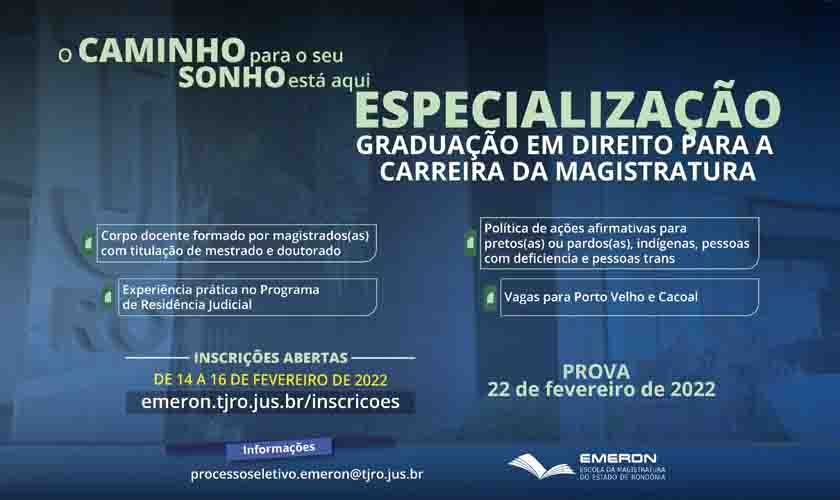 Emeron abre processo seletivo para pós em Direito para a Carreira da Magistratura 2022, com política de ações afirmativas e incentivos financeiros