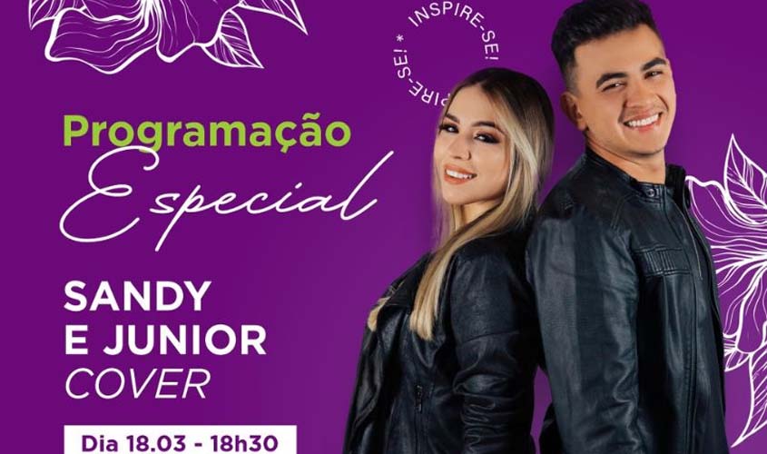 Especial Sandy e Junior: Porto Velho Shopping apresenta cover especial da dupla