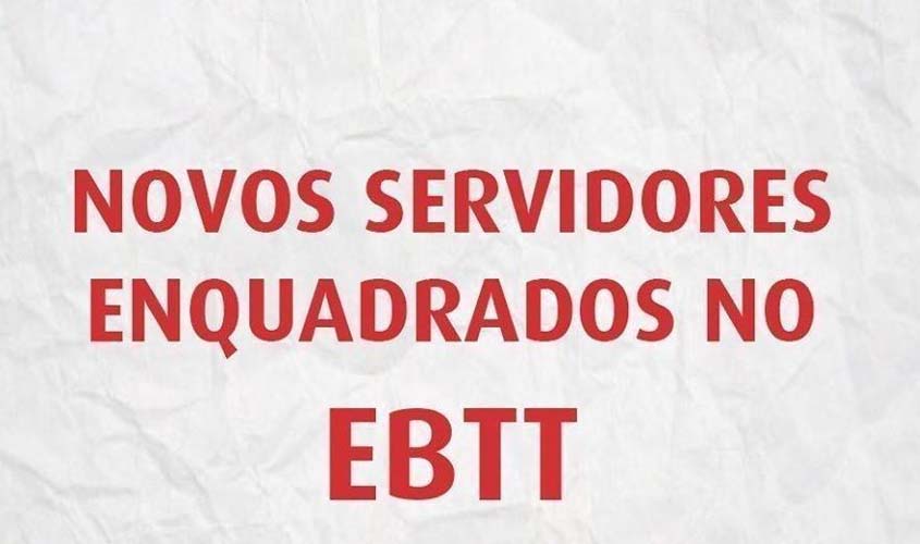 Novos professores federais de Rondônia são enquadrados no EBTT
