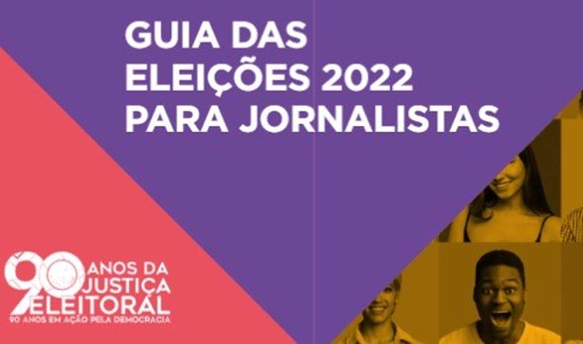 Guias auxiliam jornalistas e eleitores a desvendar o processo eleitoral