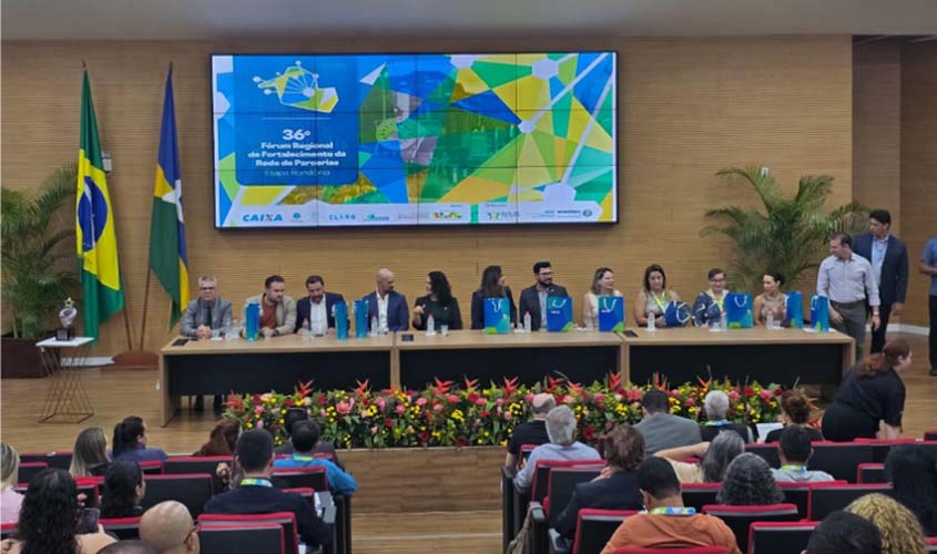 Rondônia abre 36º Fórum de Parcerias