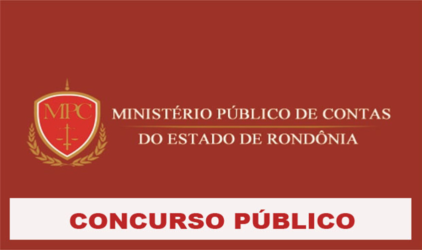 Divulgado resultado final de provas objetivas e provisório de provas discursivas do concurso de Procurador do MPC-RO