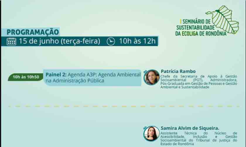 I Seminário de Sustentabilidade: programação desta terça discutirá Agenda ambiental no Poder Público