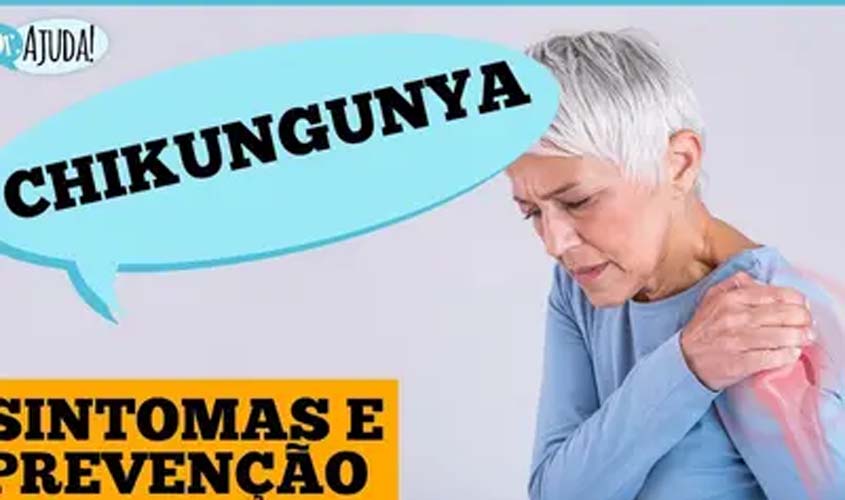 Chikungunya: dor nas articulações que pode durar meses