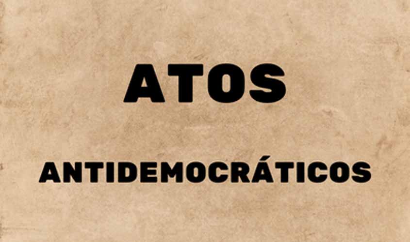 MPF requisita investigação de acreanos que financiaram ou participaram de atos antidemocráticos