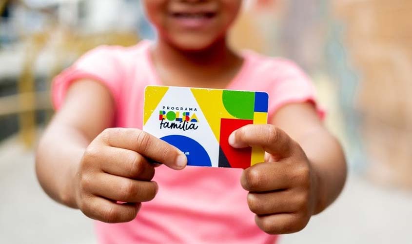 Bolsa Família atende 126,6 mil em Rondônia nesta quinta (16)