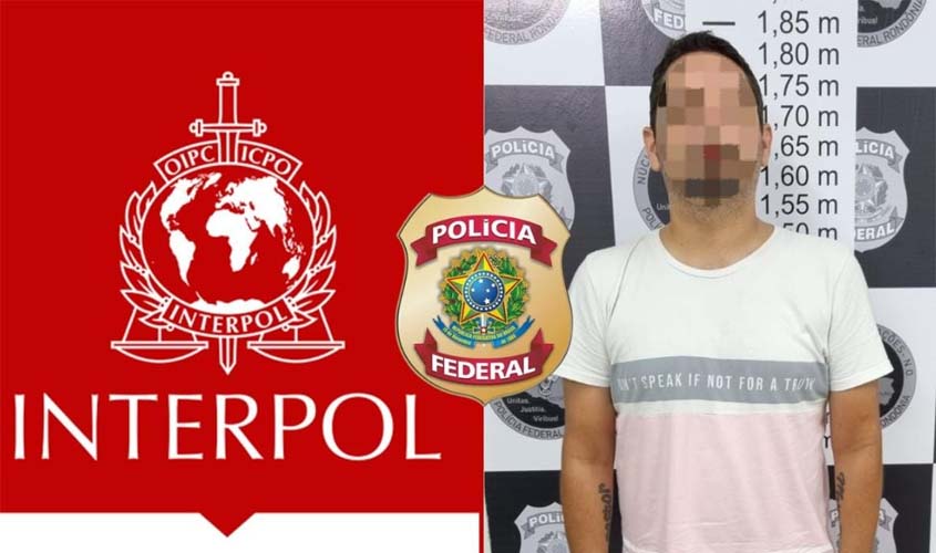 Polícia Federal prende estrangeiro procurado pela Interpol em Porto Velho/RO 