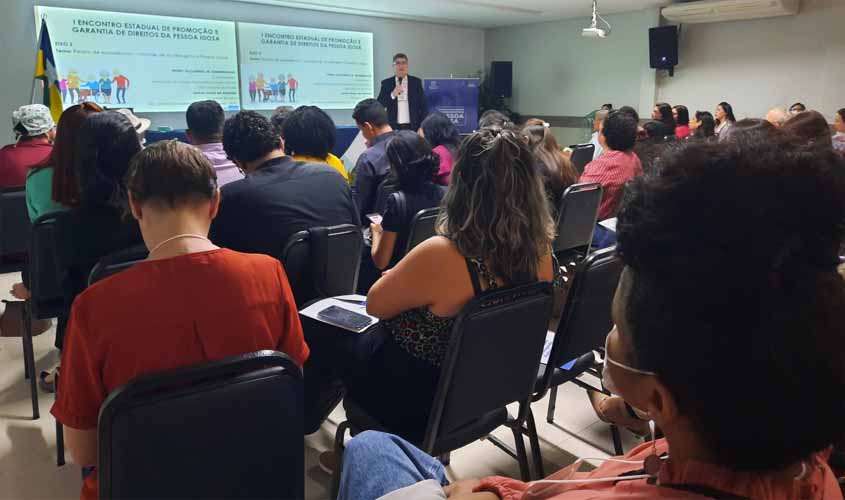 Enfrentamento à violência contra a pessoa idosa em Rondônia é discutido durante Encontro Estadual, em Porto Velho