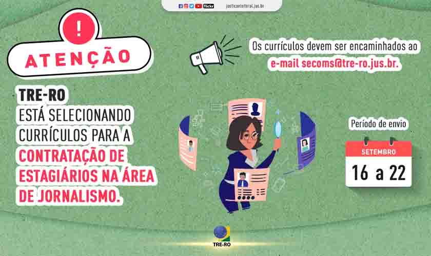 TRE-RO abre vagas para estágio na área de Jornalismo