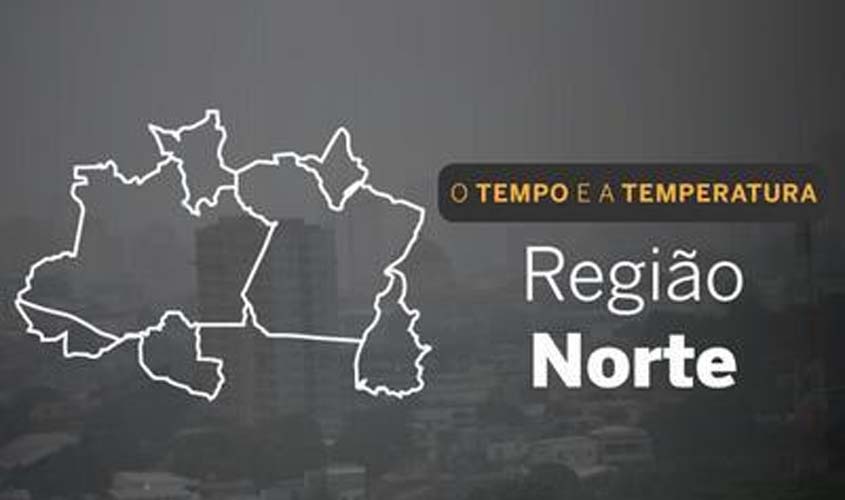 Terça-feira (16) chuvosa no Norte