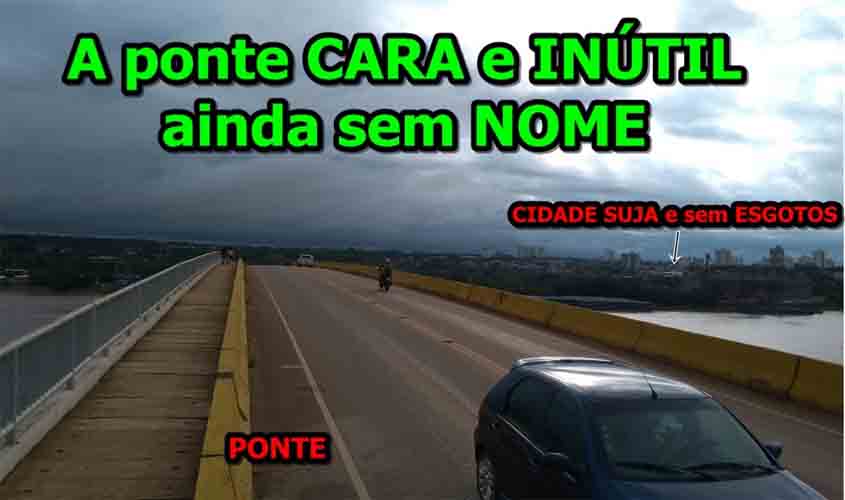 Ponte inútil e sem nome