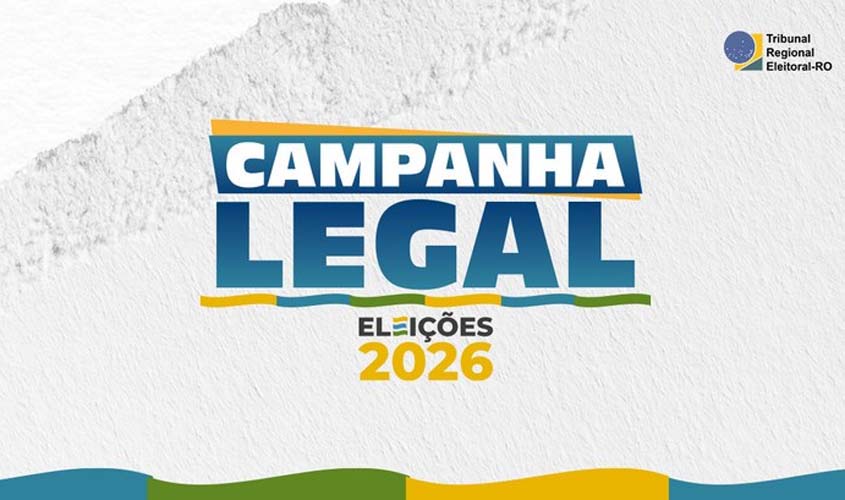 Projeto Campanha Legal orienta candidatos contra irregularidades