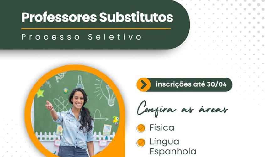 Seleção aberta para professores substitutos de Física e de Língua Espanhola no IFRO