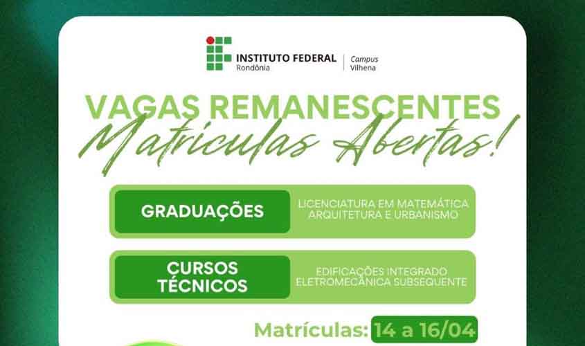 IFRO Campus abre matrículas para vagas remanescentes em cursos técnicos e de graduação