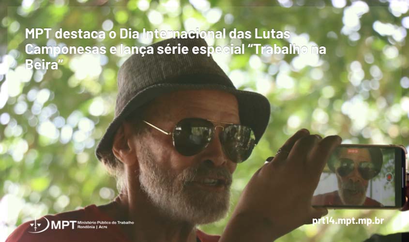 MPT destaca Dia das Lutas Camponesas 