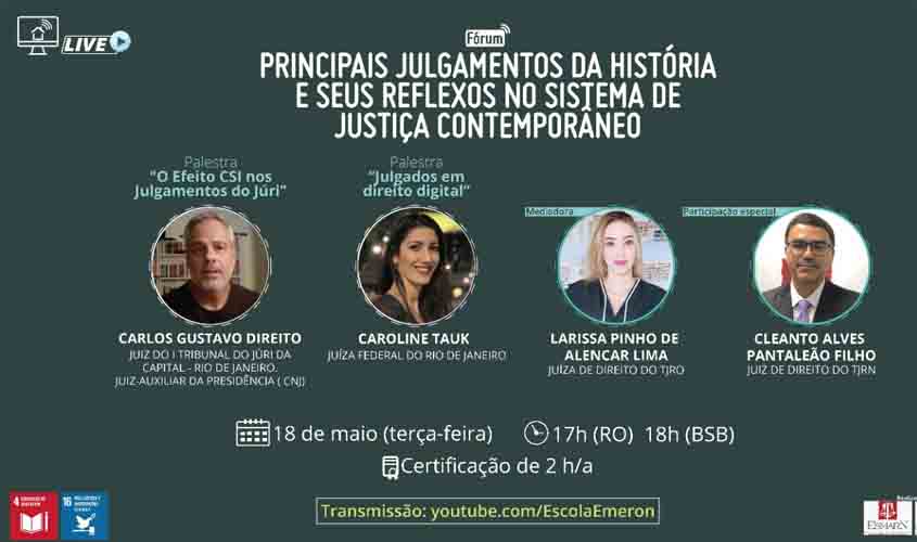 Escolas Judiciais de RO e RN promovem fórum sobre Importantes Julgamentos da História na Justiça Contemporânea