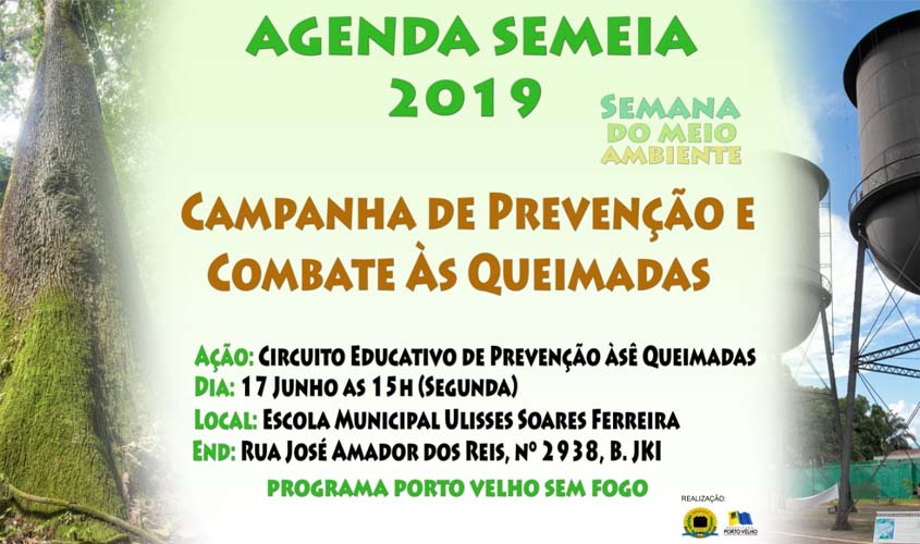 Sema realiza ‘Circuito Educativo de Prevenção as Queimadas’