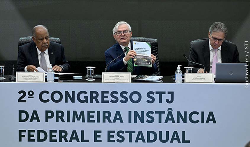 STJ abre Congresso da Primeira Instância