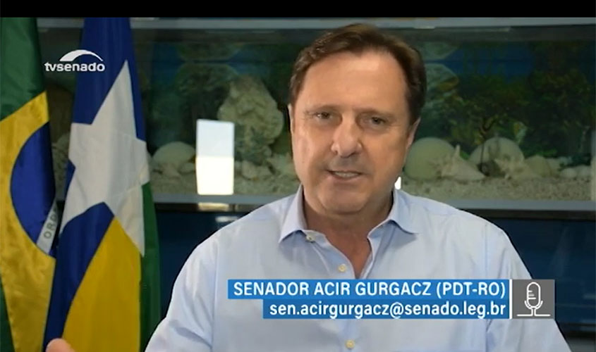 Acir Gurgacz defende medidas para manutenção do emprego e geração de renda