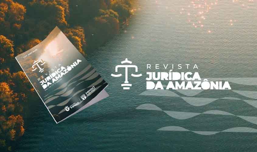 Ministério Público de Rondônia abre chamada pública para recebimento de artigos para a Revista Jurídica da Amazônia