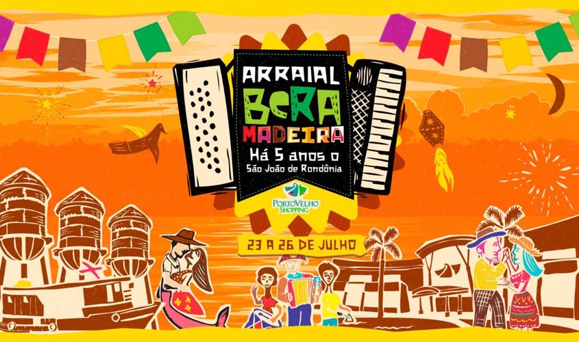 Arraial Beramadeira divulga atrações da 5ª edição
