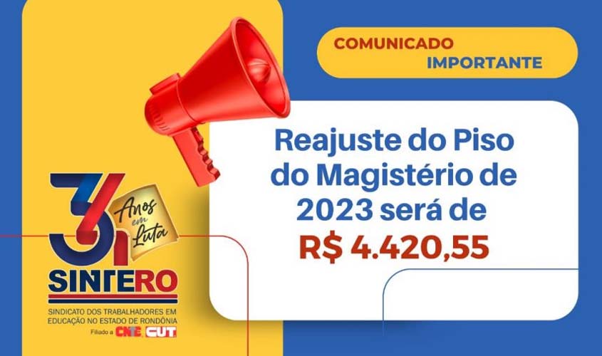 Sintero cobra do Estado e dos Municípios a implantação do Piso do Magistério de 2023, definido pelo MEC