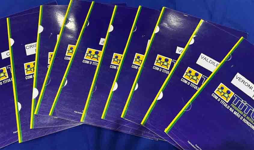 Governo de RO entrega títulos definitivos na cidade