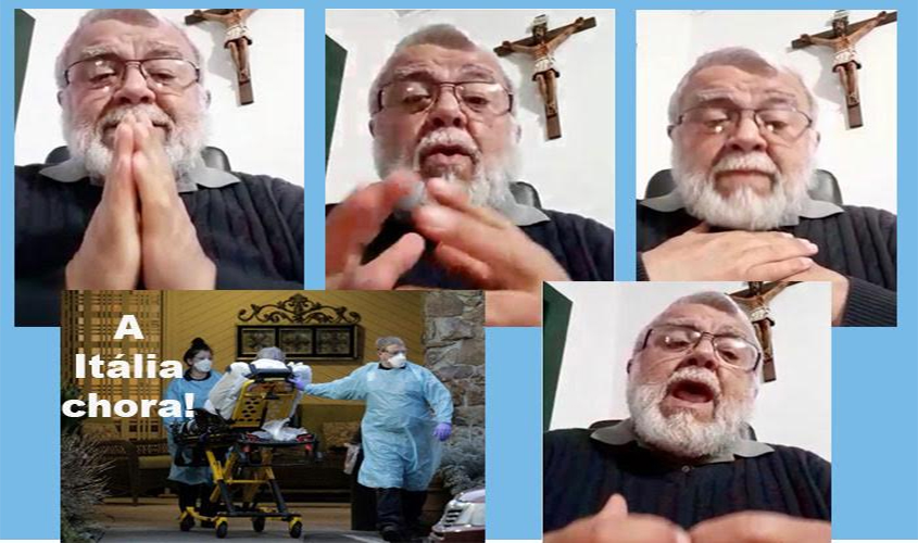 No meio do terror do coronavírus na Itália, padre Enzo faz emocionante alerta aos rondonienses e aos brasileiros 