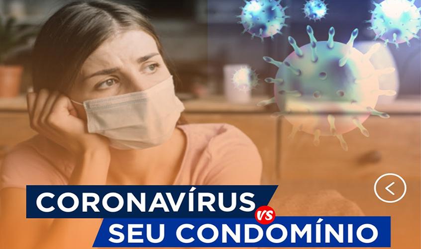 CORONAVÍRUS: confira as principais medidas de prevenção para condomínios